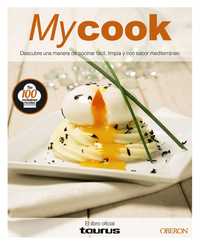 MYCOOK. DESCUBRE UNA MANERA DE COCINAR FÁCIL, LIMPIA Y CON SABOR MEDITERRÁNEO. TAURUS