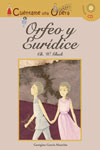 ORFEO Y EURIDICE. CUENTAME UNA OPERA