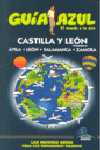 CASTILLA LEON II: AVILA, LEON, SALAMANCA, ZAMORA. GUIA AZUL
