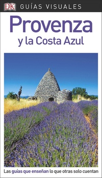 PROVENZA Y LA COSTA AZUL. GUIAS VISUALES