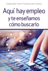 AQUÍ HAY EMPLEO Y TE ENSEÑAMOS CÓMO BUSCARLO