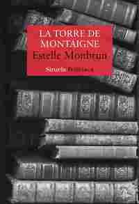 LA TORRE DE MONTAIGNE