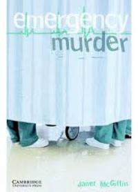 EMERGENCY MURDER (LEVEL 5: UPPER-INTERMEDIATE, B2)