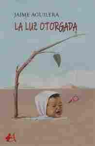 LA LUZ OTORGADA