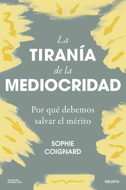LA TIRANÍA DE LA MEDIOCRIDAD