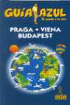 PRAGA, VIENA, BUDAPEST. GUIA  AZUL