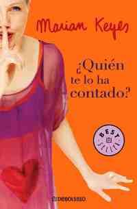 ¿ QUIEN TE LO HA CONTADO ?