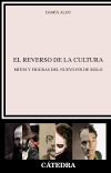 EL REVERSO DE LA CULTURA. MITOS Y FIGURAS DEL NUEVO FIN DE SIGLO