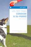 TEST PARA CONOCER A SU PERRO, LOS