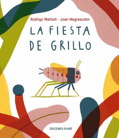 LA FIESTA DEL GRILLO