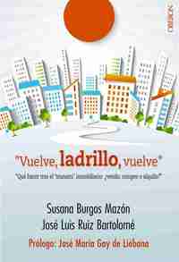 VUELVE, LADRILLO, VUELVE