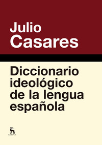 DICCIONARIO IDEOLOGICO DE LA LENGUA ESPAÑOLA