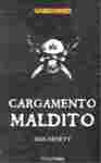 CARGAMENTO MALDITO