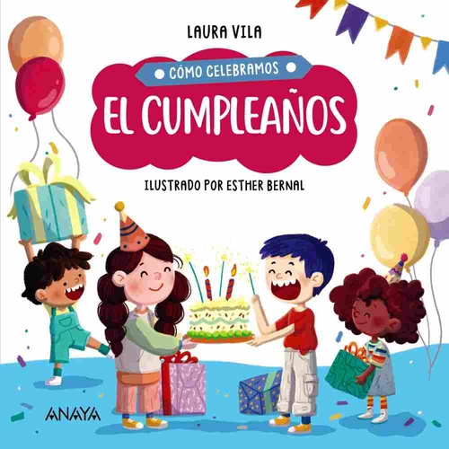 EL CUMPLEAÑOS. COMO CELEBRAMOS