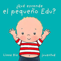 ¿QUE ESCONDE EL PEQUEÑO EDU?