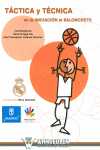 TACTICA Y TECNICA EN LA INICIACION AL BALONCESTO