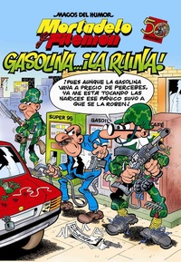 124. GASOLINA LA RUINA. MORTADELO Y FILEMON