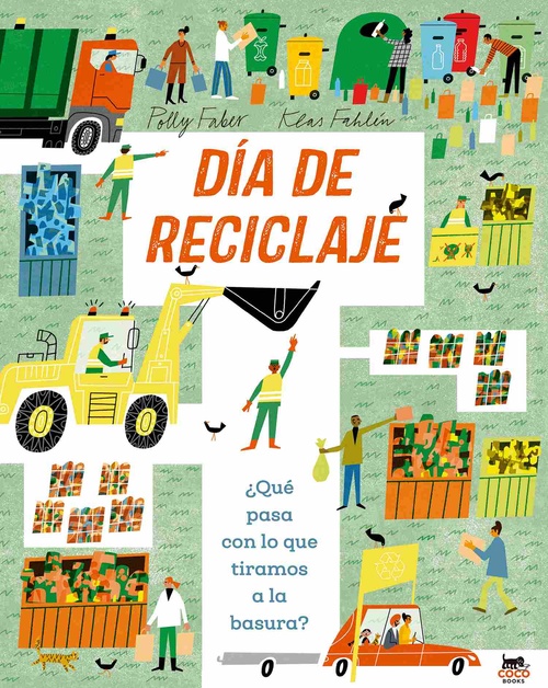 DÍA DE RECICLAJE. ¿QUÉ PASA CON LO QUE TIRAMOS A LA BASURA?