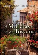 MIL DIAS EN LA TOSCANA