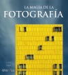 LA MAGIA DE LA FOTOGRAFIA