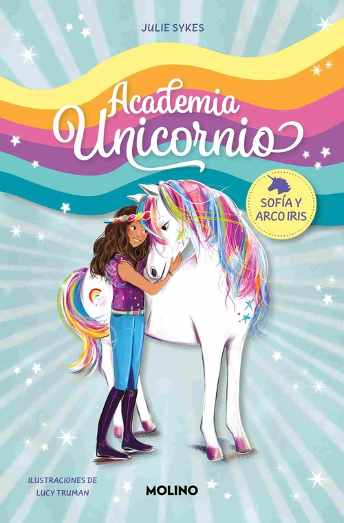 SOFIA Y ARCO IRIS. ACADEMIA UNICORNIO, 1