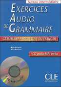 (+ CD) INTERMEDIARE: EXERCICES DE GRAMMAIRE PROGRESSIVE DU FRANÇAIS