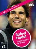 RAFAEL NADAL, DENTRO Y FUERA DE LA PISTA. (+ CD) NIVEL A2