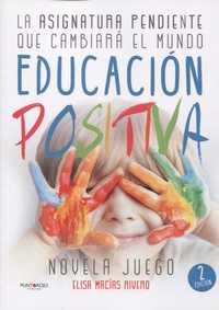 EDUCACION POSITIVA (2º ED). NOVELA-JUEGO
