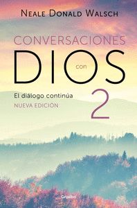 EL DIÁLOGO CONTINÚA (CONVERSACIONES CON DIOS 2)