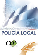 TEST PSICOTECNICOS, PERSONALIDAD Y ENTREVISTA PERSONAL. POLICIA LOCAL