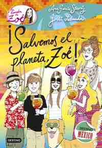 10.LA BANDA DE ZOÉ ¡SALVEMOS EL PLANETA!