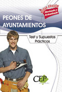 TEST Y SUPUESTOS PRACTICOS. PEONES DE AYUNTAMIENTOS