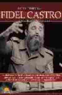 FIDEL CASTRO, BREVE HISTORIA
