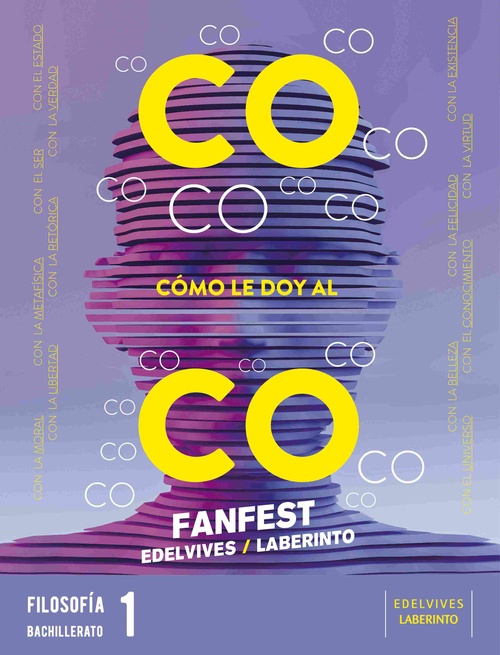 1º BACH. FILOSOFIA FANFEST. COMO LE DOY AL COCO