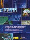 EVALUACION DE IMPACTO AMBIENTAL EN ESPAÑA: NUEVAS PERSPECTIVAS