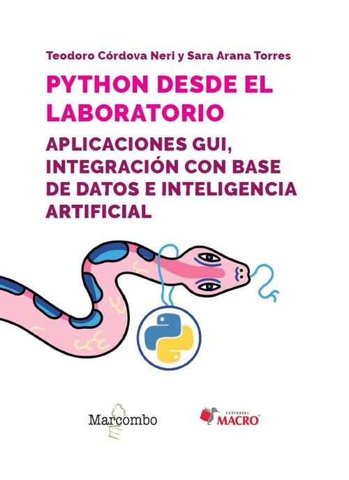 PYTHON DESDE EL LABORATORIO. APLICACIONES GUI, INTEGRACIÓN  BASE DE DATOS E INTELIGENCIA ARTIFICIAL