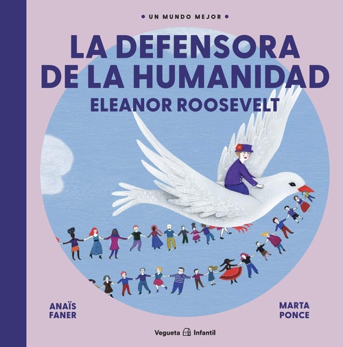 LA DEFENSORA DE LA HUMANIDAD. ELEANOR ROOSEVELT.