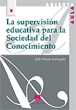 LA SUPERVISION EDUCATIVA PARA LA SOCIEDAD DEL CONOCIMIENTO