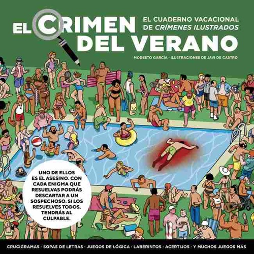 EL CRIMEN DEL VERANO. EL CUADERNO VACACIONAL DE CRIMENES ILUSTRADOS