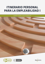 ITINERARIO PERSONAL PARA LA EMPLEABILIDAD I. CICLO FORMATIVO GM/GS