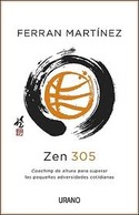 ZEN 305. COACHING DE ALTUR PARA SUPERAR LAS PEQUEÑAS ADVERSIDADES