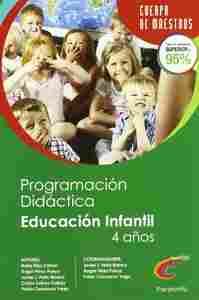 4 AÑOS. PROGRAMACION DIDACTICA: EDUCACION INFANTIL. CUERPO DE MAESTROS