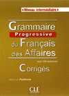 GRAMMAIRE PROGRESSIVE DU FRANCAIS DES AFFAIRES CORRIGES 350 EXERCICES