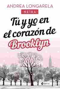 TÚ Y YO EN EL CORAZÓN DE BROOKLYN