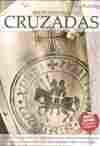 CRUZADAS, BREVE HISTORIA