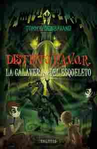 5. CALAVERA DEL ESQUELETO, LA. DISTRITO P.A.V.O.R.