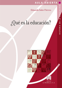 ¿ QUE ES LA EDUCACION?