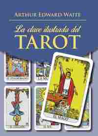 LA CLAVE ILUSTRADA DEL TAROT (LIBRO)
