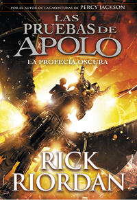 LAS PRUEBAS DE APOLO 2. LA PROFECIA OSCURA