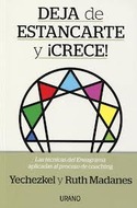 DEJA DE ESTANCARTE Y !CRECE!